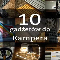 Kolaż prezentujący 10 gadżetów do kampera: latarnia, kable, maty antypoślizgowe, panel solarny, uchwyt i inne akcesoria.