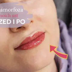 Metamorfoza moich ust przed i po. Czy makijaż permanentny ust boli? Efekt WOW!