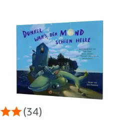 Dunkel war's, der Mond schien helle: Ein Buchcover mit einer surrealen Szene: Wal, Auto, Kuh und Turm unter blauem Himmel.