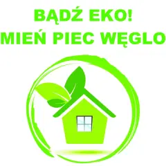 Bądź EKO! Wymień piec węglowy. Zielony dom z liśćmi w okręgu symbolizuje ekologiczne ogrzewanie.