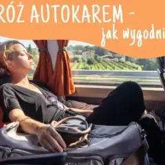 Jak spać w autokarze? Ekspert radzi: obudź się wypoczęty!