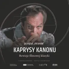 Kaprysy Kanonu: Rewizje filmowej klasyki" - przegląd filmów, które trzeba obejrzeć. Portret mężczyzny z nałożonym złotym podziałem.