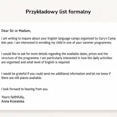 Przykładowy list formalny, jak się pisze artykuł angielski. Zapytanie o obóz językowy, daty, ceny i program.