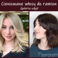 Dwie kobiety prezentują modne fryzury: blond włosy do ramion cieniowane i ciemne, falowane włosy do ramion cieniowane.