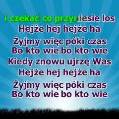 Jak dobrze nam zdobywać góry: Tekst, akordy, kto napisał?