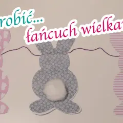 Wielkanoc: Papierowe ozdoby krok po kroku. Szablony i porady DIY