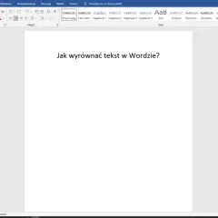 Jak wyjustować tekst w Wordzie? Pytanie widoczne na ekranie edytora tekstu.