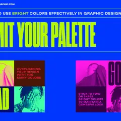 Graphic design tips: "BAD" uses too many bright colors, "GOOD" uses two or three for a cohesive look.