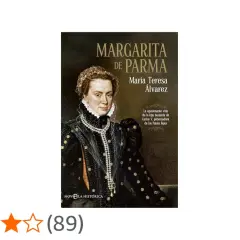 Portada del libro "Margarita de Parma", retrato de la gobernadora de los Países Bajos.