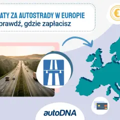 Jakie autostrady e-TOLL? Sprawdź, gdzie zapłacisz za przejazd