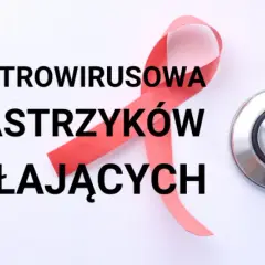 Kiedy lek na HIV? Sprawdź nowe terapie i ich dostępność