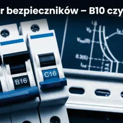 Bezpieczniki B10 i B16 na szynie DIN, obok schematu. Kluczowe dla obciążalności przewodu 3x2.5.