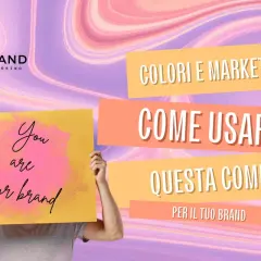 Un poster con un logo "WEB BRAND" e la scritta "Colori e Marketing: Come usare questa combo per il tuo brand". I colori rari dello sfondo e dei cartelli creano un'atmosfera vivace.