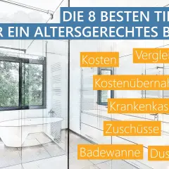 Tipps für ein altersgerechtes Bad: Kosten, Kostenübernahme, Krankenkasse, Zuschüsse, Badewanne, Dusche.