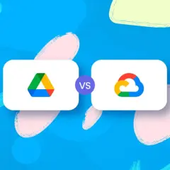Google Cloud vs Google Drive: logos of Google Drive and Google Cloud are displayed side-by-side on a blue background with colorful abstract shapes.