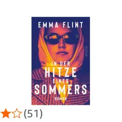 Buchcover "In der Hitze eines Sommers" von Emma Flint. Eine Frau mit Sonnenbrille und Kopftuch blickt nachdenklich.