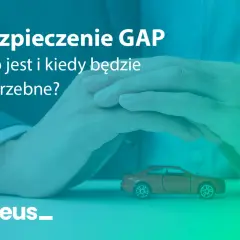 Ubezpieczenie GAP chroni przed stratą wartości pojazdu. Dowiedz się, kiedy warto je mieć.