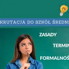 Do kiedy trwa rekrutacja do szkół średnich – terminy i ważne porady