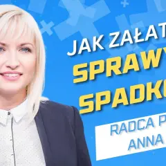 Masz APD? Sprawdź, co dalej: US, KW i podział spadku krok po kroku