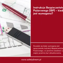 Instrukcja Bezpieczeństwa Pożarowego: Czy Twój obiekt jej wymaga?