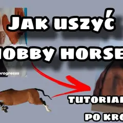 Jak stworzyć hobby horse DIY: proste pomysły i instrukcje krok po kroku