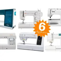 Six sewing machines from brands like Pfaff, Janome, and Bernina are shown, illustrating key factors for how to buy a sewing machine.
