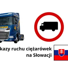 Zakazy ruchu ciężarówek na Słowacji. Znak zakazu wjazdu dla ciężarówek i flaga Słowacji.