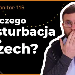 Czy masturbacja to grzech? Zrozumienie nauczania Kościoła katolickiego