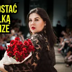 Jak zostać modelką plus size w Polsce? Krok po kroku do sukcesu