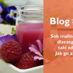 Czy sok malinowy jest zdrowy? Odkryj korzyści i ryzyko dla zdrowia
