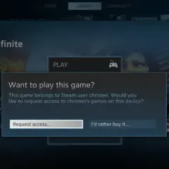 Okno dialogowe Steam z pytaniem o dostęp do gry BioShock Infinite, z opcjami "Request access..." i "I'd rather buy it...".