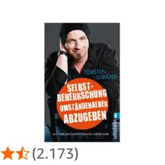 Torsten Sträter Buch: Selbstbeherrschung umständehalber abzugeben. Ein humorvoller Blick auf das Leben.