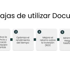Ventajas de usar DocuSign: aumenta productividad, eficiencia, optimiza tiempo, mejora ROI, minimiza riesgos de falsificación y mantiene seguridad.