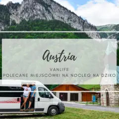 Kamperem przez Austrię, z widokiem na góry i urokliwy kościółek. Vanlife w Alpach to marzenie!