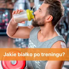 Maksymalizuj efekty! Białko po treningu: ile, kiedy, jakie wybrać?