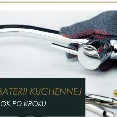 Jak podłączyć baterię do zlewu? Proste kroki, które musisz znać