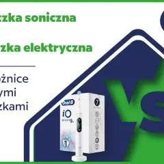 Szczoteczka soniczna czy rotacyjna? Wybierz idealną dla siebie!