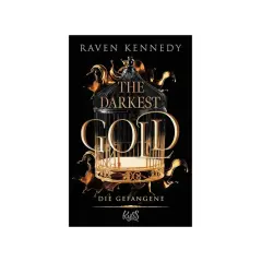 Buchcover "The Darkest Gold" von Raven Kennedy. Ein goldener Käfig, der das dunkelste Gold symbolisiert, umgeben von flüssigem Gold.