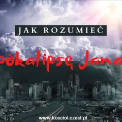 Apokalipsa w kulturze: Od Biblii po gry jak ją zrozumieć i opisać?