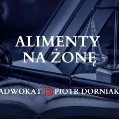 Alimenty na byłą żonę: kiedy możesz je uchylić lub obniżyć?