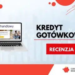 Laptop z ofertą Citi Handlowy: kredyt gotówkowy. Sprawdź recenzję i wybierz najlepszą pożyczkę.