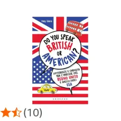 Copertina libro "Do you speak British or American?" con bandiera UK/USA, autobus rosso e taxi giallo. Scopri le differenze tra l'inglese del Regno Unito e quello degli USA.