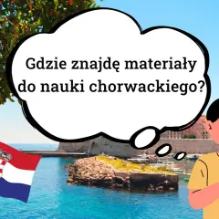 Chorwacja kusi! Gdzie znajdę materiały do nauki chorwackiego, by odkryć jej sekrety? Flaga Chorwacji i Dubrownik w tle.