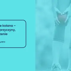 Skręcenie kolana – objawy, przyczyny, leczenie. Czy można chodzić po urazie? Dowiedz się więcej.