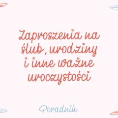 Jak napisać zaproszenie na urodziny? Kompletny przewodnik i wzory