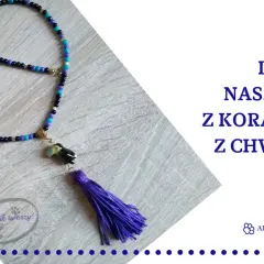 Naszyjnik z koralików: Zrób to sama! Poradnik dla początkujących