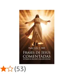 Libro "Frases de Jesús Comentadas" con imagen de Jesús resplandeciente. Contiene 50 frases de Jesucristo para reflexionar.