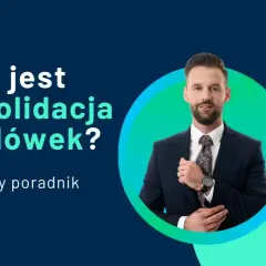 Mężczyzna w garniturze uczy, jak skonsolidować pożyczki pozabankowe. Kompletny poradnik.
