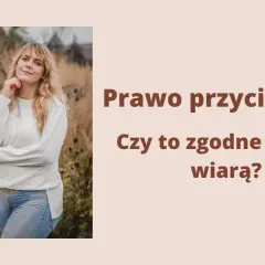 Czy prawo przyciągania to grzech? Moralne dylematy w wierze chrześcijańskiej