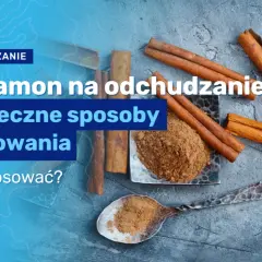 Czy cynamon odchudza? Odkryj jego wpływ na proces odchudzania